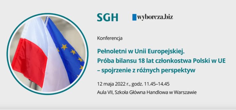 Konferencja „Pełnoletni w Unii Europejskiej. Próba bilansu 18 lat członkostwa Polski w UE