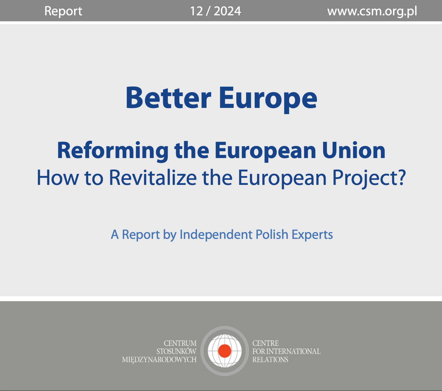 Raport 'Better Europe’ Centrum Stosunków Międzynarodowych